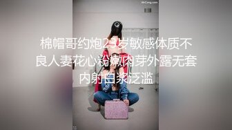 热门 人妖 ·Ts彬宝 · 诱惑的美足，在浴室台前被大二哥哥，站立后入，顶得菊花好火辣！