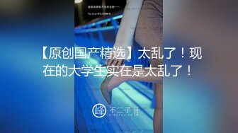 宾馆偸拍小情侣开房激情造爱，肉棒进入后妹子立马融化了娇喘嗲叫，连续搞了2炮