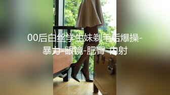 超爽露脸爆菊操哭美嫩妹完美身材前插后入