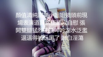 长发妹子酒店真风骚 惹的大汉急不可耐