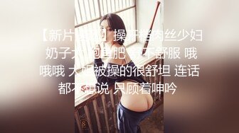 这是谁老婆 约炮大奶反差母狗人妻 身材一流丰乳肥臀 床上技巧比小姐还牛 真是够骚的啊