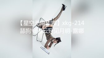 ✨极品美人✨无锡超级美女与男友超爽啪啪视频，骚女友骑马摇曳，后入如公狗艹母狗！