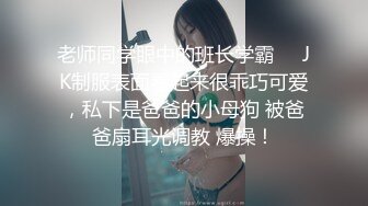  马尾小姐姐一袭长裙柔柔气质约到酒店脱光光身材真不错 翘着屁股埋头吞吸鸡巴揉捏娇吟啪啪