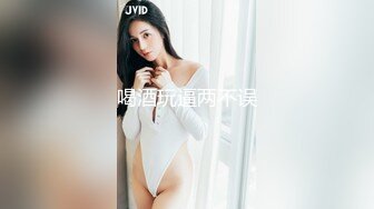 萝莉少女极品白虎窈窕身材美少女，极致粉嫩蜜穴吸吮阳具抽插