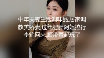 南京周杰伦的女友。别人面前的女神，主人面前的母狗，操到高潮不断求饶：我累了累了，休息会~