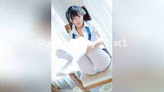 ❤️推特21万粉极品美少女潮吹萝莉公主【兔崽爱喷水】私拍③，首次约炮金主，可盐可甜人前户外露出道具紫薇喷喷喷