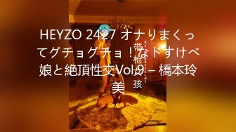 国产AV 糖心Vlog 夏日之旅 带上嫩模女友酒店做爱 JK大神