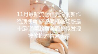 【兄弟乱伦】酒店约炮18岁清纯妹妹，妹妹和男朋友总共就干过5次