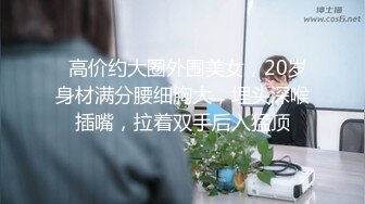 6/15最新 面孔清纯长发尤物卖力口活紧要关头射在肚脐上VIP1196