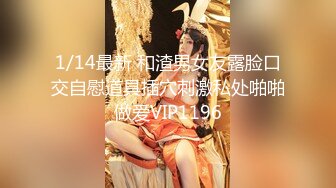 大神探店喇叭哥VIP资源福利二，妖艳美女应有尽有