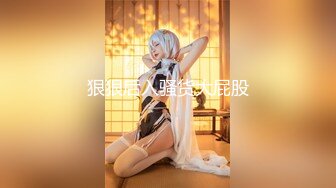 【新片速遞 】   ✨✨✨你的理想初恋女友！【喵萝莉】童颜巨乳~可骚可甜~完美！~~~~！~✨✨✨-~~跟奶茶妹妹一样清纯！