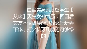 大战眼镜妹，粉乳嫩穴无套抽插，经典抱摔各种拖拽狂干真野蛮