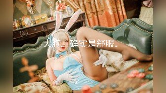 极品美女陈希恩2018.05.02(SS+V)超大尺度套图视频[130P+12V/3.89G]