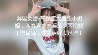   微胖丰满韵味少妇啪啪女上位无套操穴，半老徐娘很有味道，最后边打飞机一边深喉爆一嘴