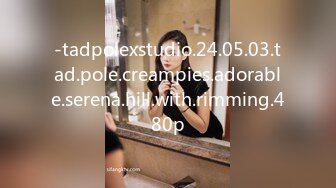 -tadpolexstudio.24.05.03.tad.pole.creampies.adorable.serena.hill.with.rimming.480p